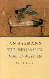 book cover of Tod und Jenseits im Alten Ägypten by Jan Assmann