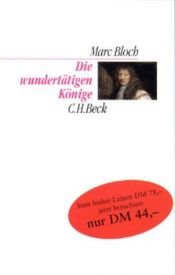 book cover of Die wundertätigen Könige (Beck Kulturwissenschaft) by Marc Bloch