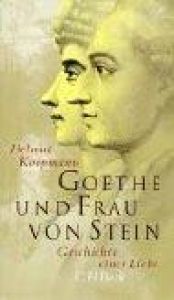 book cover of Goethe und Frau von Stein : Geschichte einer Liebe by Helmut Koopmann