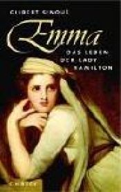 book cover of Emma, Das Leben der Lady Hamilton by Gilbert Sinoué