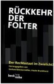 book cover of Rückkehr der Folter. Der Rechtsstaat im Zwielicht by Gerhard Beestermöller