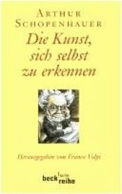 book cover of Die Kunst, sich selbst zu erkennen by 아르투르 쇼펜하우어