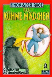 book cover of Das kühne Mädchen by Simon Ruge