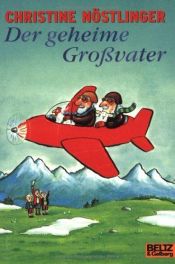 book cover of Der geheime Großvater by Christine Nöstlinger