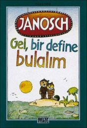 book cover of Gel, bir define bulalım by Janosch