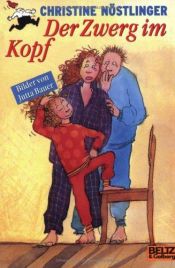 book cover of Der Zwerg im Kopf by Christine Nöstlinger