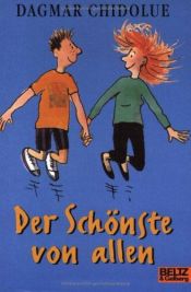 book cover of Der Schönste von alle by Dagmar Chidolue