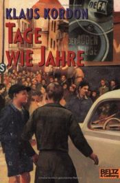 book cover of Tage wie Jahre by Klaus Kordon