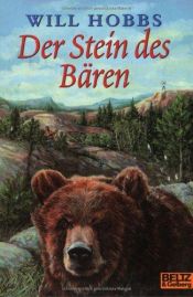 book cover of Der Stein des Bären by Will Hobbs