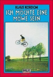 book cover of Ich möchte eine Möwe sein by Klaus Kordon