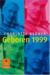 book cover of Geboren 1999 (Gulliver Taschenbücher) by Charlotte Kerner