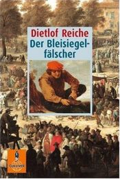 book cover of Der Bleisiegelfälscher. Schulausgabe by Dietlof Reiche