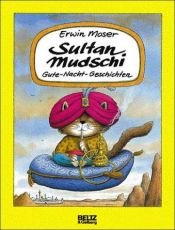 book cover of Sultan Mudschi : Gute-Nacht-Geschichten by Erwin Moser