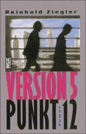 book cover of Version 5 Punkt 12 by Reinhold Ziegler