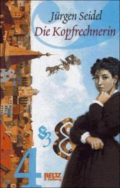 book cover of Die Kopfrechnerin by Jürgen Seidel