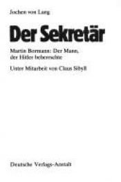 book cover of Der Sekretär by Jochen von Lang