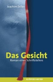 book cover of Das Gesicht by Joachim Zelter