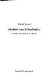 book cover of Abschied vom Schlaraffenland : Gedanken über Politik u. Kultur by Manfred Rommel