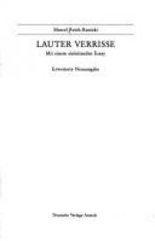 book cover of Lauter Verrisse. Mit einem einleitenden Essay. by Marcel Reich-Ranicki