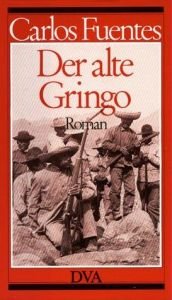 book cover of Old Gringo by Carlos Fuentes