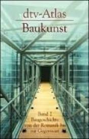 book cover of DTV-Atlas zur Baukunst: Tafeln und Texte by Werner Müller