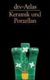 book cover of dtv-Atlas Keramik und Porzellan by Sven Frotscher