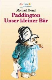 book cover of Un ours nommé Paddington by Michael Bond