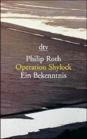 book cover of Operation Shylock. Ein Bekenntnis. by Philip Roth