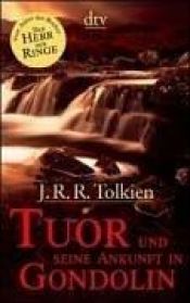book cover of Tuor und seine Ankunft in Gondolin by ג'ון רונלד רעואל טולקין