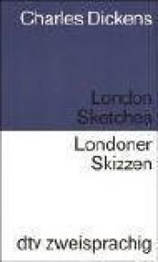 book cover of Londoner Skizzen by Charles Dickens