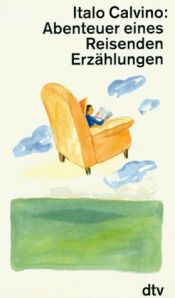 book cover of Abenteuer eines Reisenden. Erzählungen. by ایتالو کالوینو
