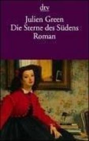 book cover of Die Sterne des Südens by Julien Green