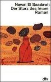 book cover of Der Sturz des I by Nawal El Saadawi