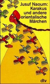 book cover of Karakus und andere orientalische Märchen by Jusuf Naoum