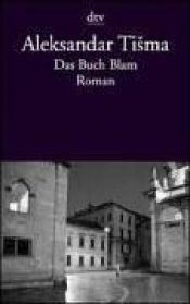 book cover of Das Buch Blam by Aleksandar Tisma