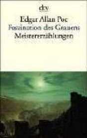 book cover of Faszination des Grauens. 11 Meistererzählungen by எட்கர் ஆலன் போ