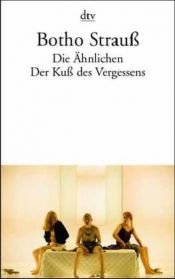 book cover of Die Ähnlichen by Botho Strauß