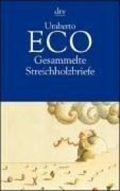 book cover of Gesammelte Streichholzbriefe by 움베르토 에코