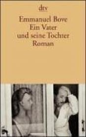 book cover of Ein Vater und seine Tochter by Emmanuel Bove