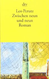 book cover of Zwischen Neun und Neu by Leo Perutz