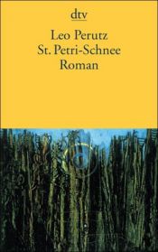 book cover of La neige de saint pierre by Leo Perutz