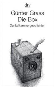 book cover of The Box: Tales from the Darkroom by Günter Grass