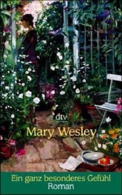 book cover of Ein ganz besonderes Gefühl by Mary Wesley