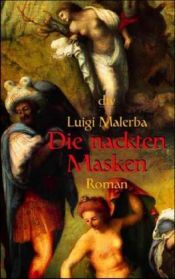 book cover of De maskers by Luigi Malerba