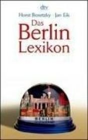 book cover of Das Berlin-Lexikon by Horst Bosetzky