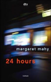 book cover of 24 Hours by Margaret Mahy