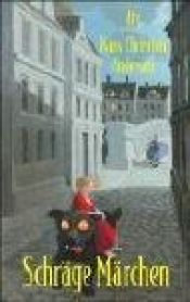 book cover of Schräge Märchen by Ганс Крістіан Андерсен