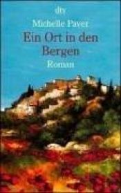 book cover of Ein Ort in den Bergen by Michelle Paver