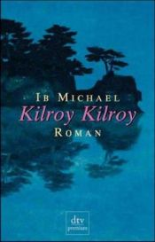book cover of Kilroy Kilroy by Ib Michael