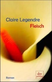 book cover of Fleisch by Claire Legendre